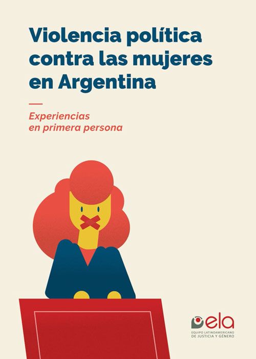 Violencia política contra las mujeres en Argentina: Experiencias en primera persona