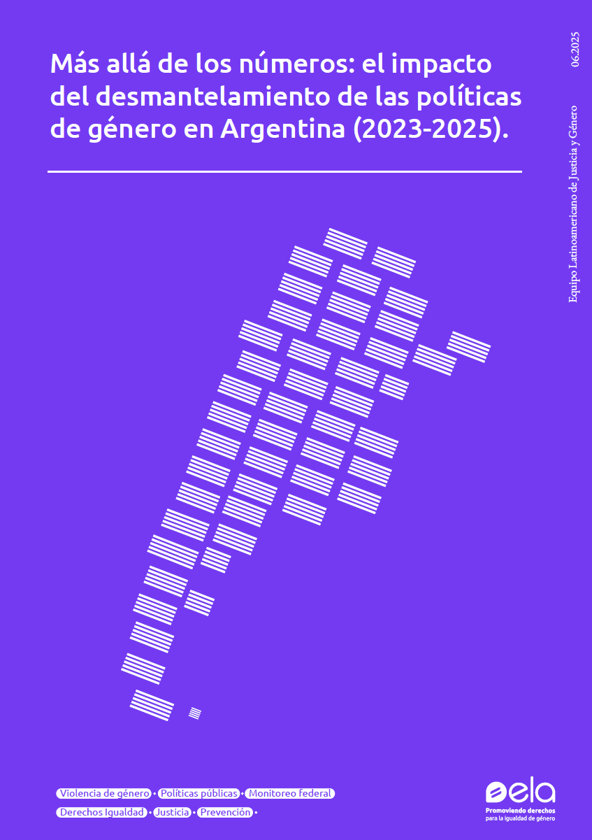 Más allá de los números: el impacto del desmantelamiento de las políticas de género en Argentina (2023-2025).