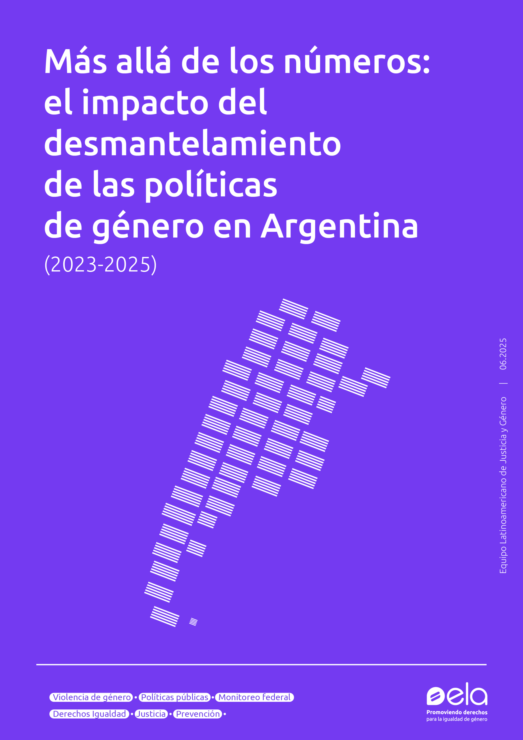 Más allá de los números: el impacto del desmantelamiento de las políticas de género en Argentina (2023-2025).