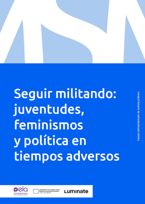 Seguir militando: juventudes, feminismos y política en tiempos adversos