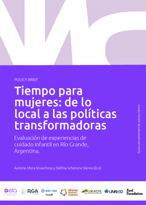Tiempo para mujeres: de lo local a las políticas transformadoras. Evaluación de experiencias de cuidado infantil en Río Grande, Argentina.